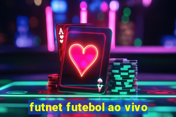 futnet futebol ao vivo